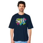 WTF - "Wear The Fair" - Organic Oversize Shirt
