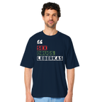 SDL- "SEX DRUGS & LEBERKAS" - Organic Oversize Shirt