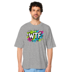 WTF - "Wear The Fair" - Organic Oversize Shirt