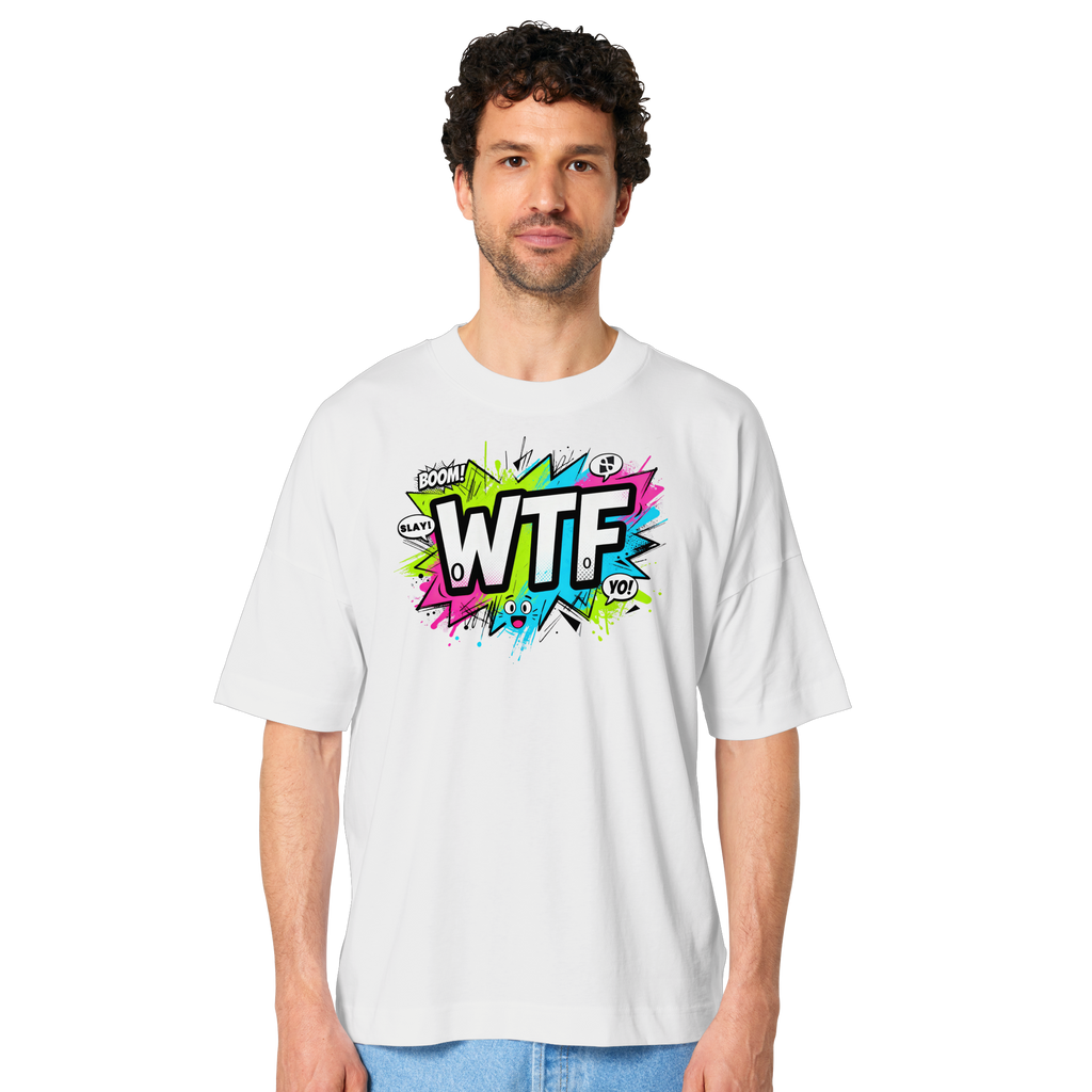 WTF - "Wear The Fair" - Organic Oversize Shirt