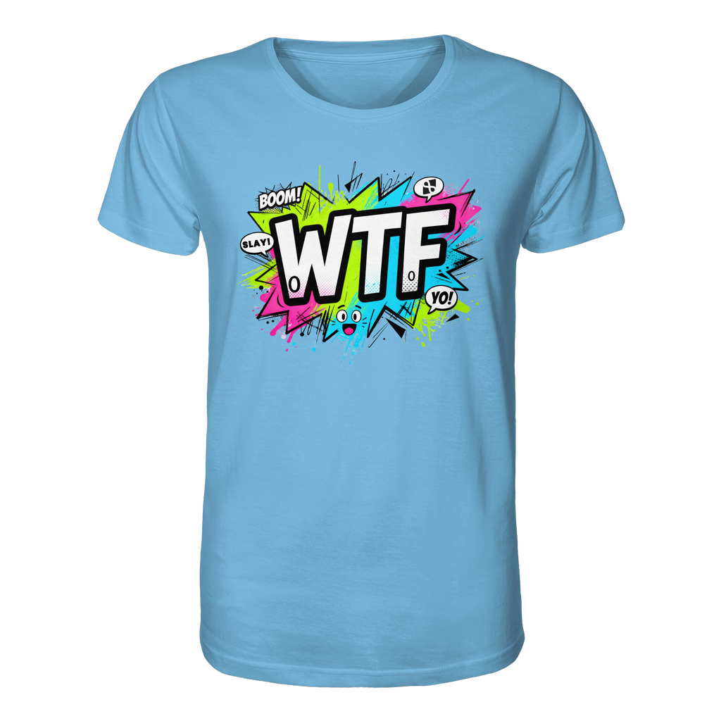 WTF - "Wear The Fair" - Organic Shirt
