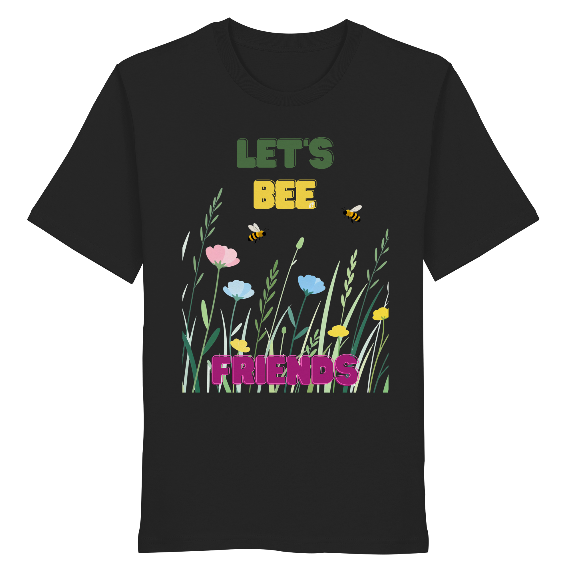 Let's BEE Friends - Organic Shirt