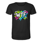 WTF - "Wear The Fair" - Organic Shirt