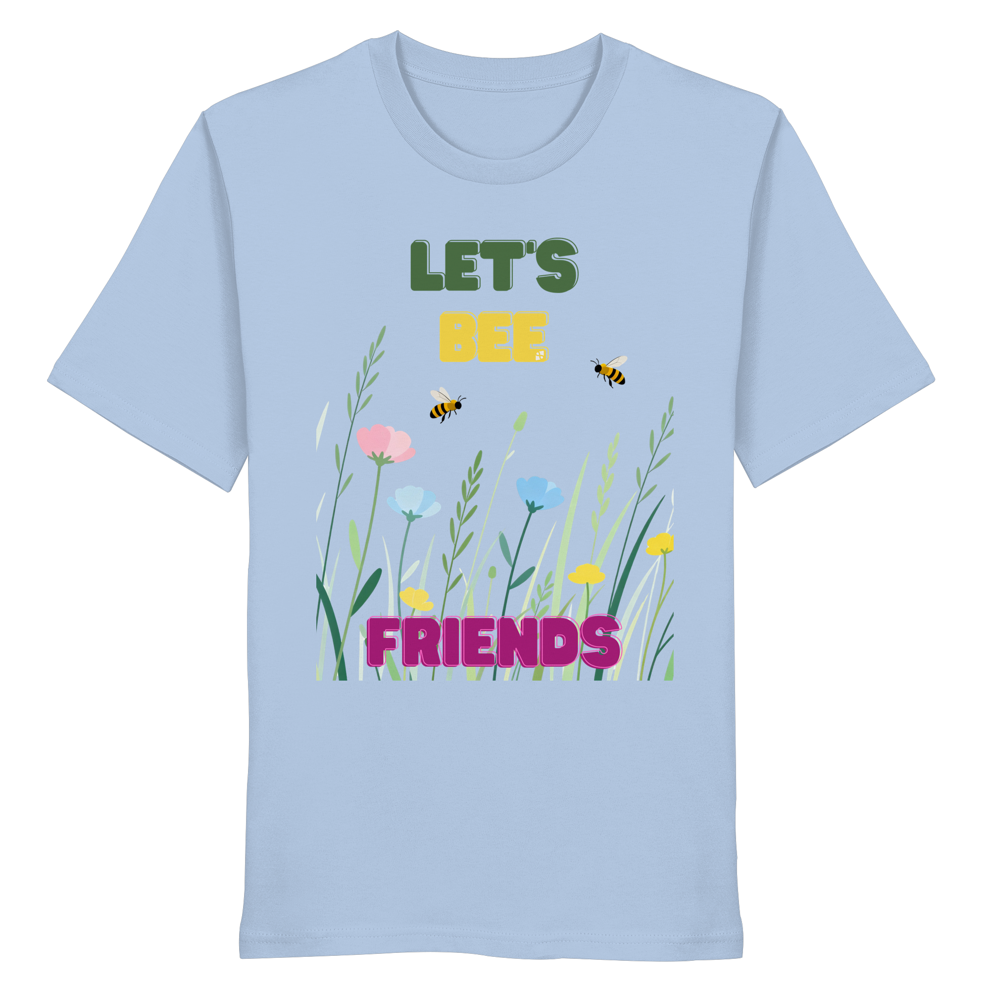 Let's BEE Friends - Organic Shirt
