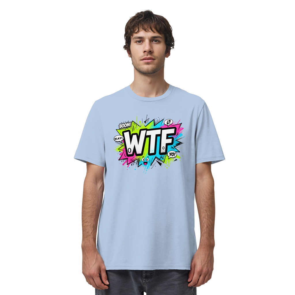 WTF - "Wear The Fair" - Organic Shirt