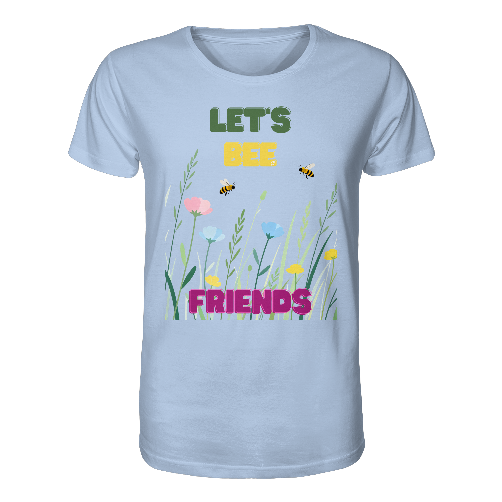 Let's BEE Friends - Organic Shirt