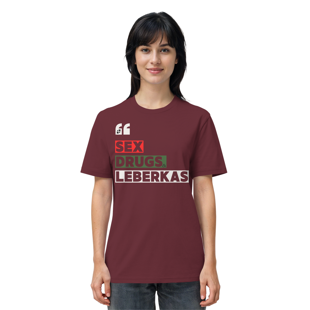 SDL- "SEX DRUGS & LEBERKAS" - Organic Shirt