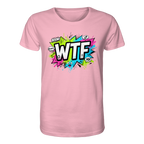 WTF - "Wear The Fair" - Organic Shirt