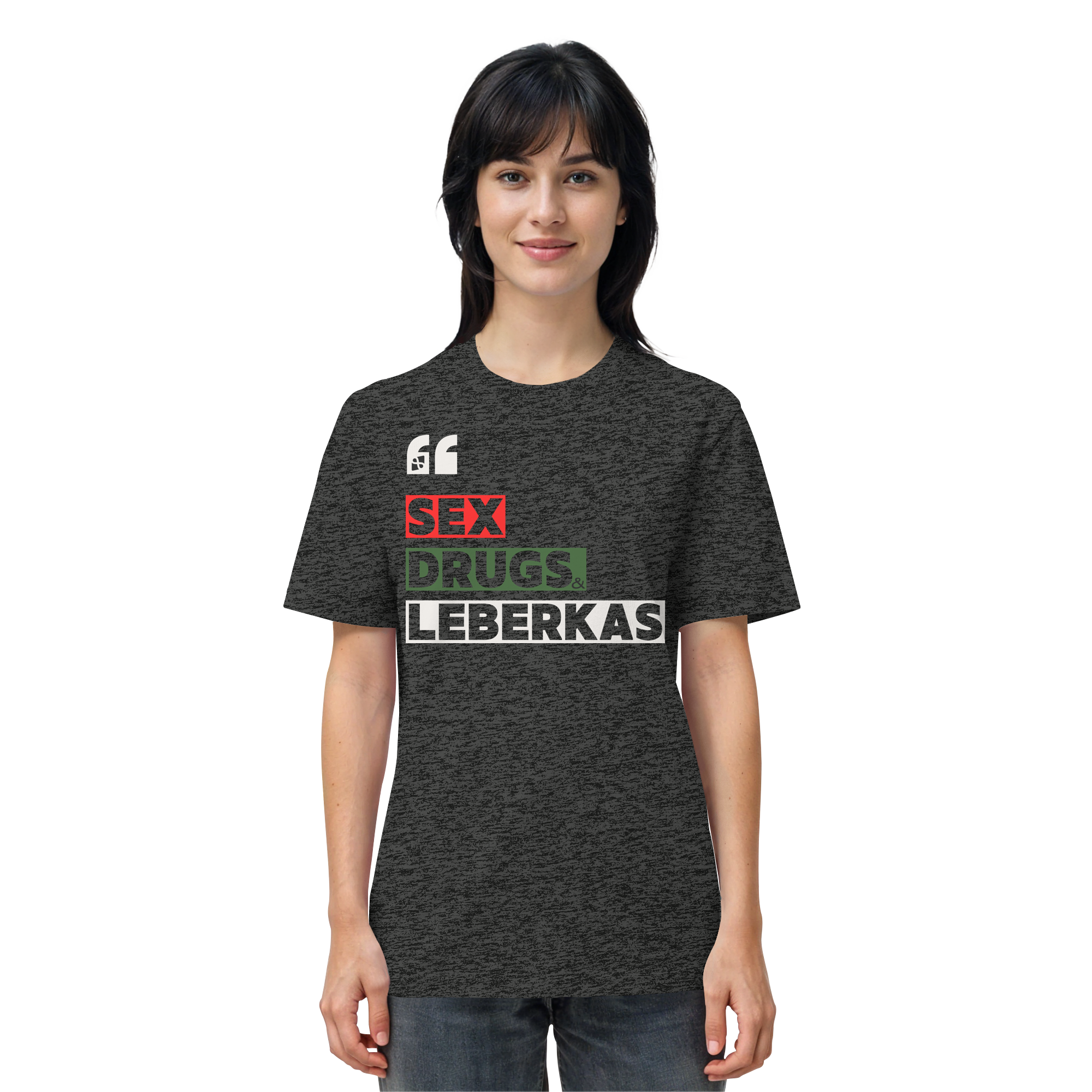 SDL- "SEX DRUGS & LEBERKAS" - Organic Shirt