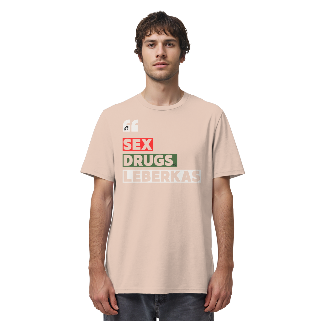 SDL- "SEX DRUGS & LEBERKAS" - Organic Shirt