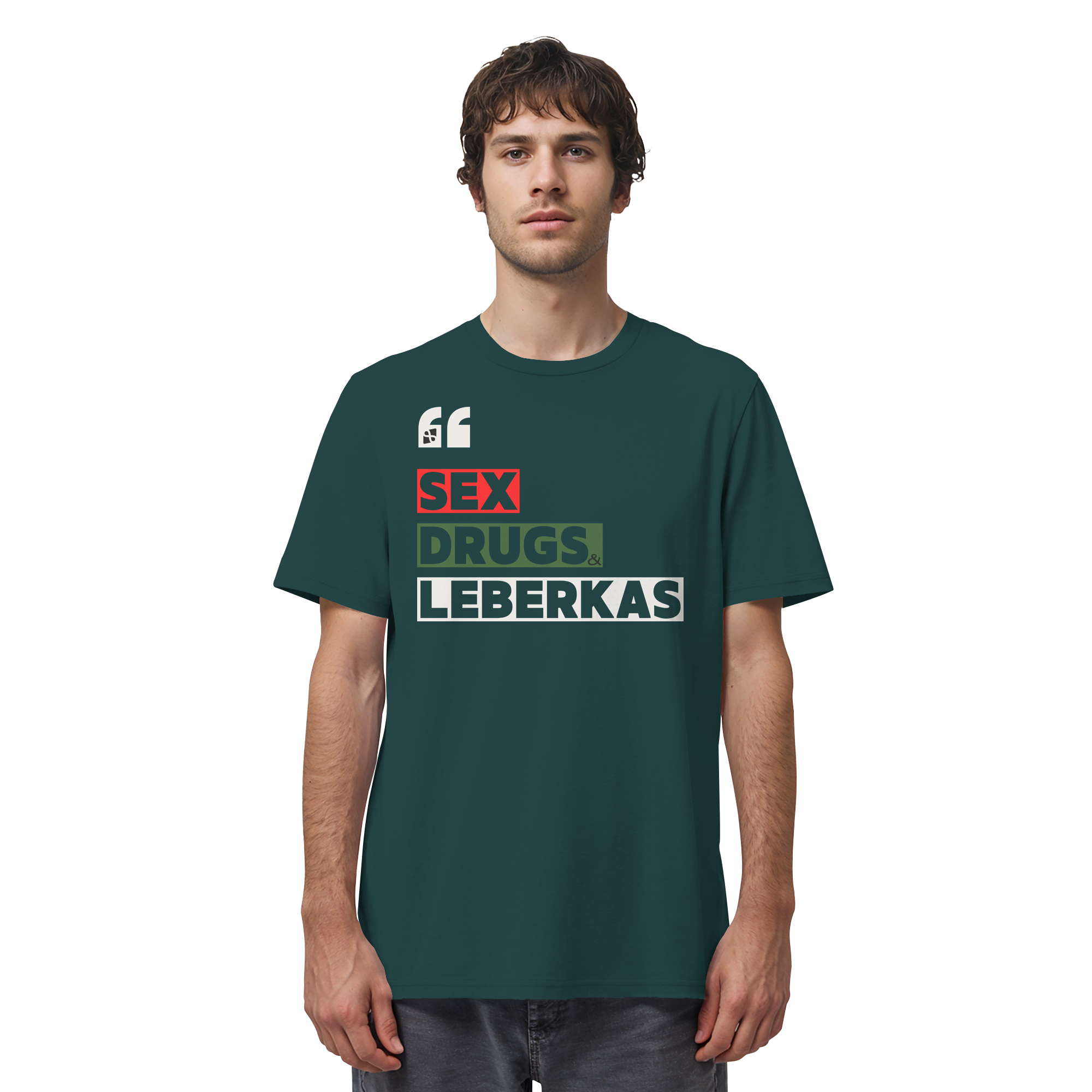 SDL- "SEX DRUGS & LEBERKAS" - Organic Shirt