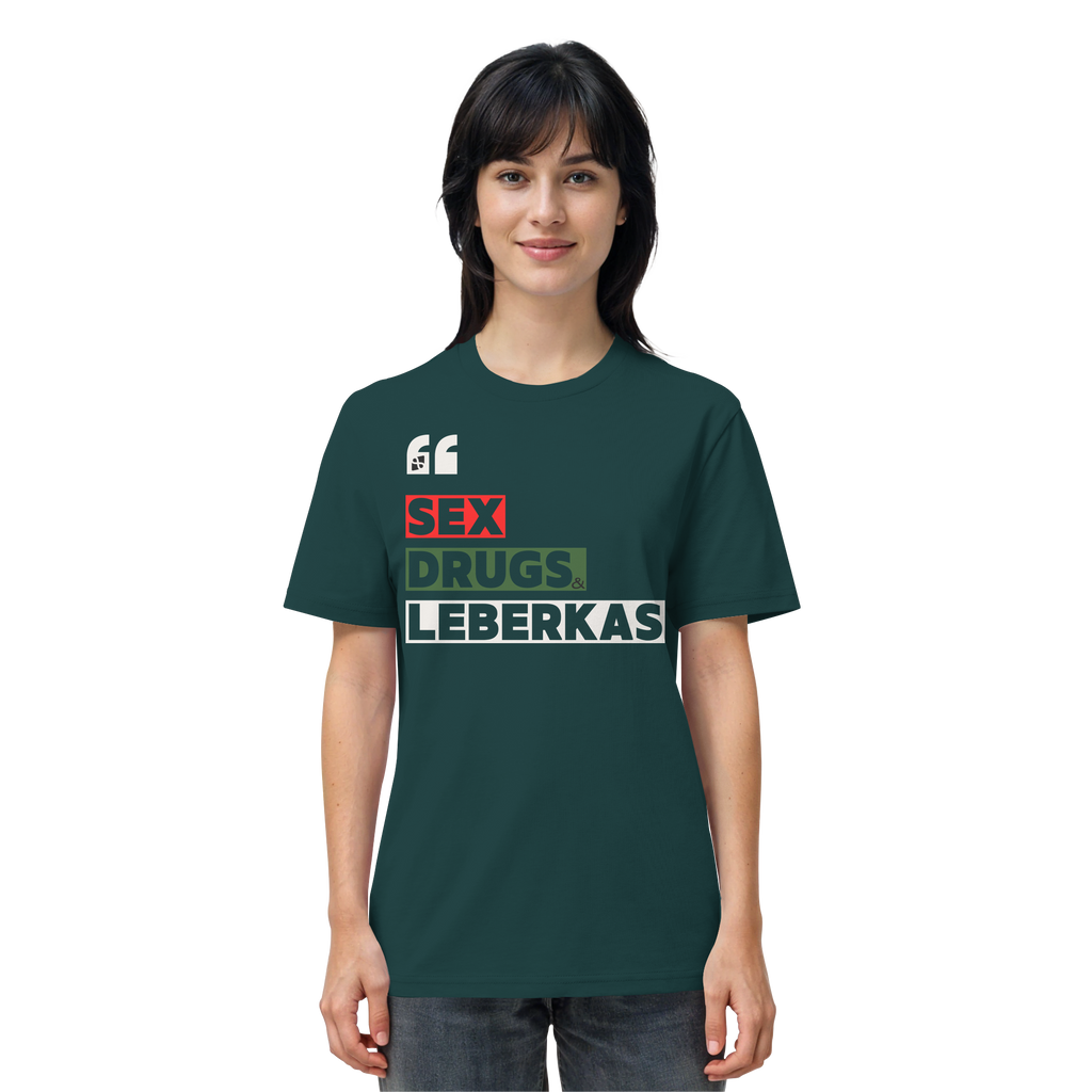 SDL- "SEX DRUGS & LEBERKAS" - Organic Shirt