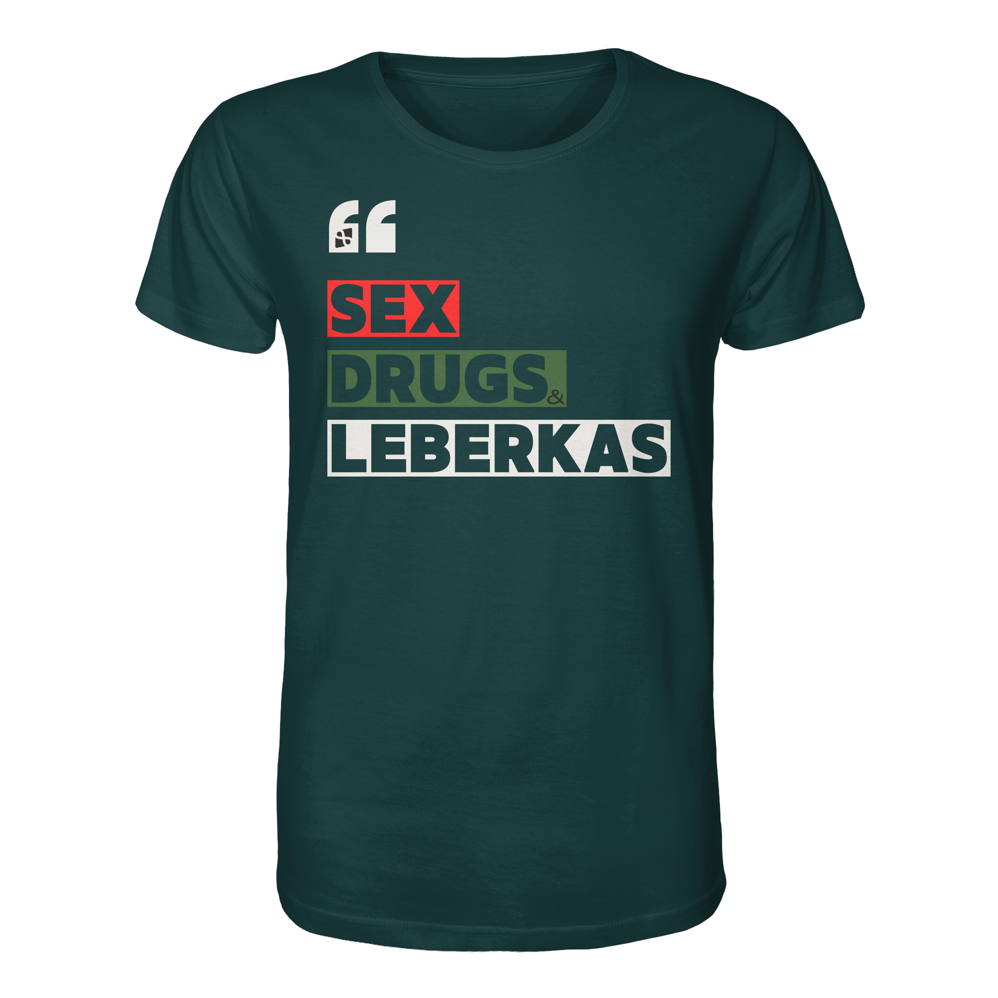 SDL- "SEX DRUGS & LEBERKAS" - Organic Shirt