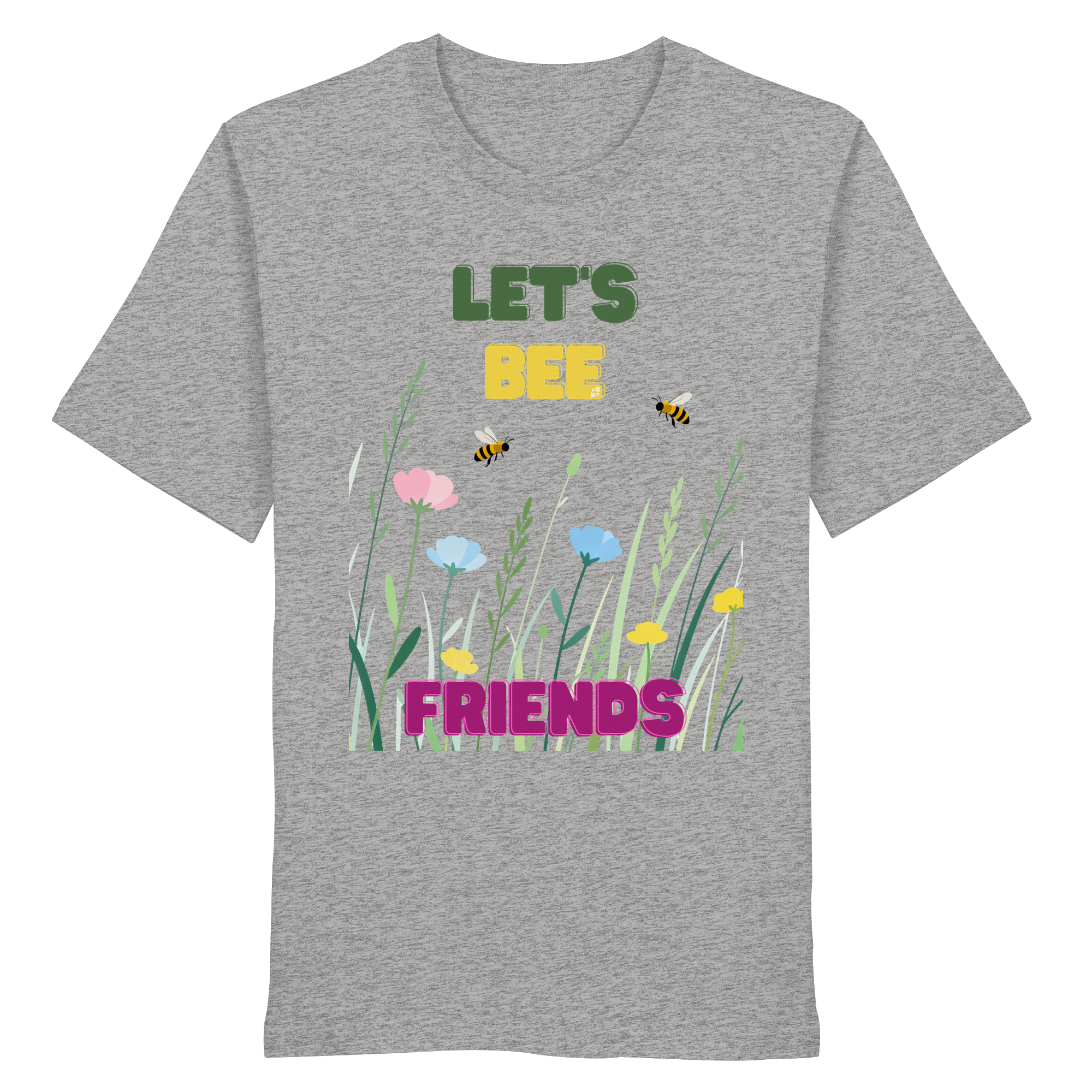 Let's BEE Friends - Organic Shirt