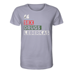 SDL- "SEX DRUGS & LEBERKAS" - Organic Shirt