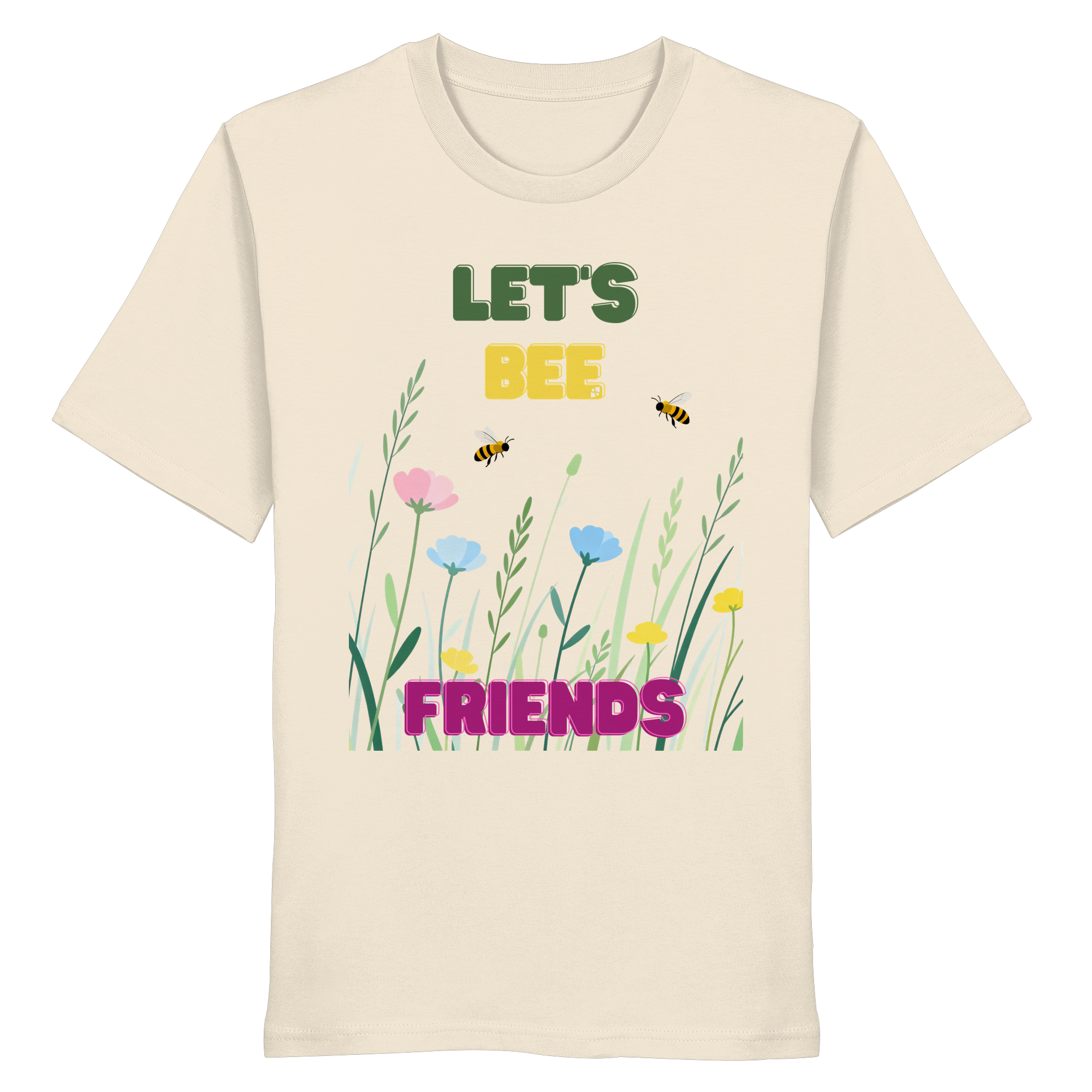 Let's BEE Friends Organic Shirt