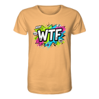 WTF - "Wear The Fair" - Organic Shirt