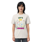Let's BEE Friends - Organic Shirt