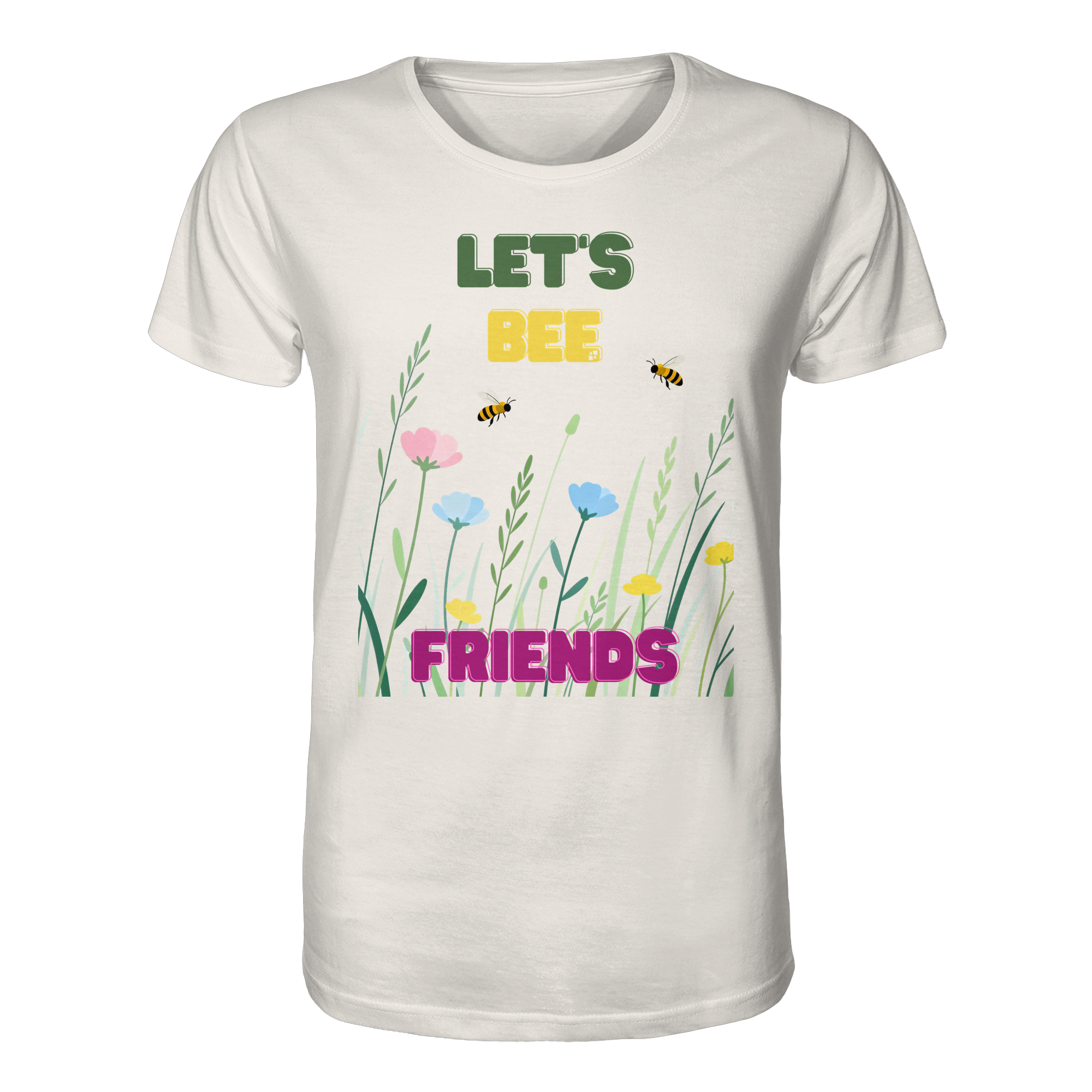 Let's BEE Friends - Organic Shirt
