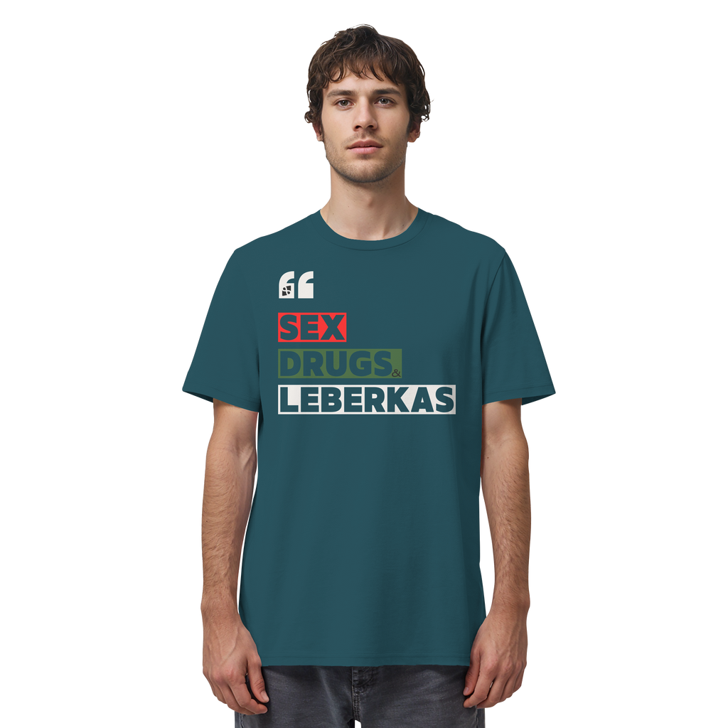 SDL- "SEX DRUGS & LEBERKAS" - Organic Shirt