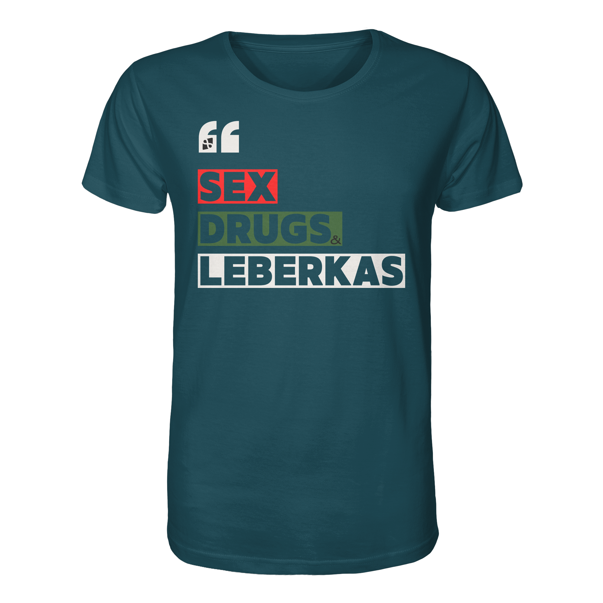 SDL- "SEX DRUGS & LEBERKAS" - Organic Shirt