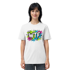 WTF - "Wear The Fair" - Organic Shirt
