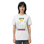 Let's BEE Friends - Organic Shirt