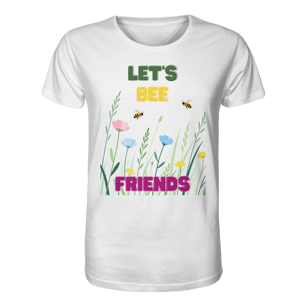 Let's BEE Friends - Organic Shirt