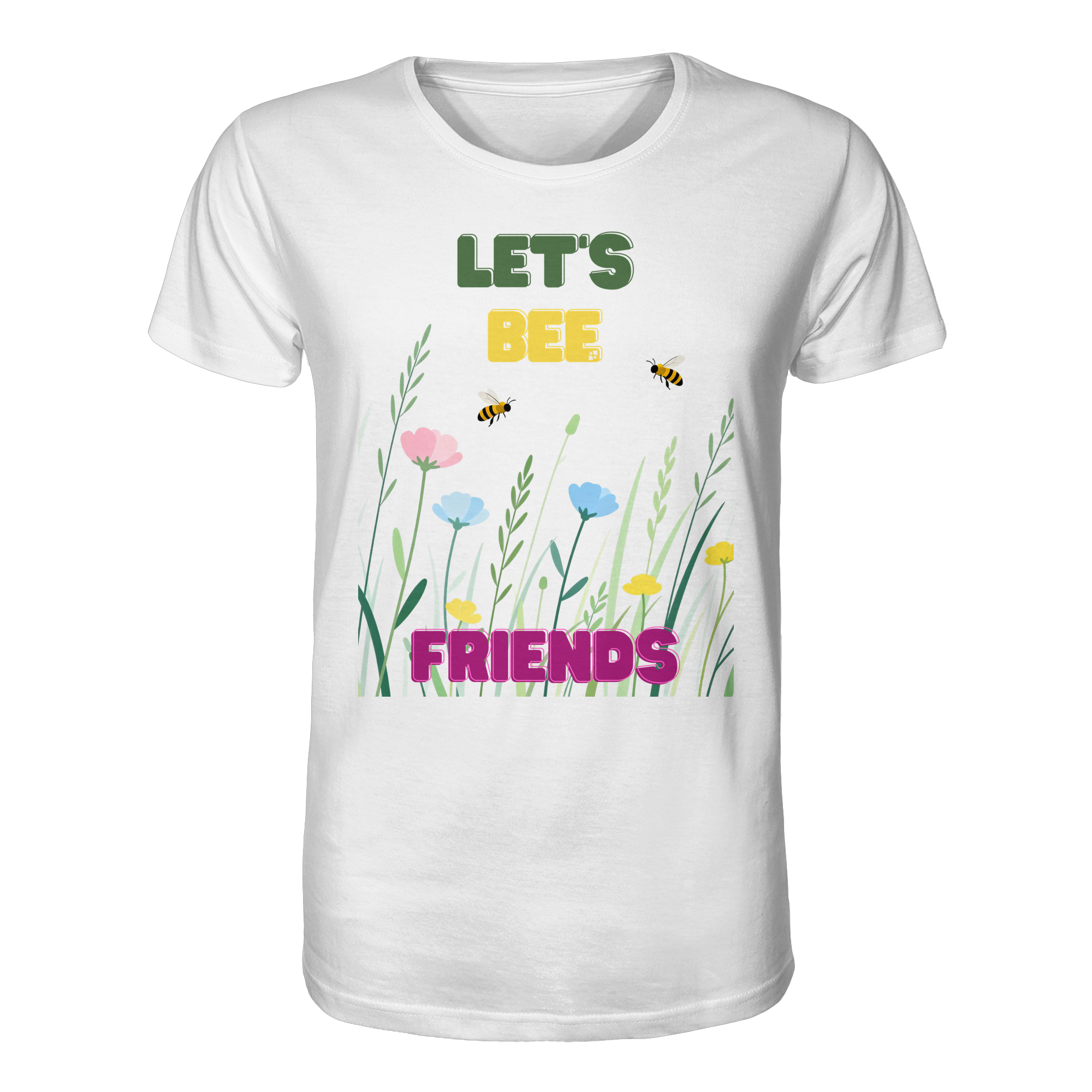 Let's BEE Friends - Organic Shirt