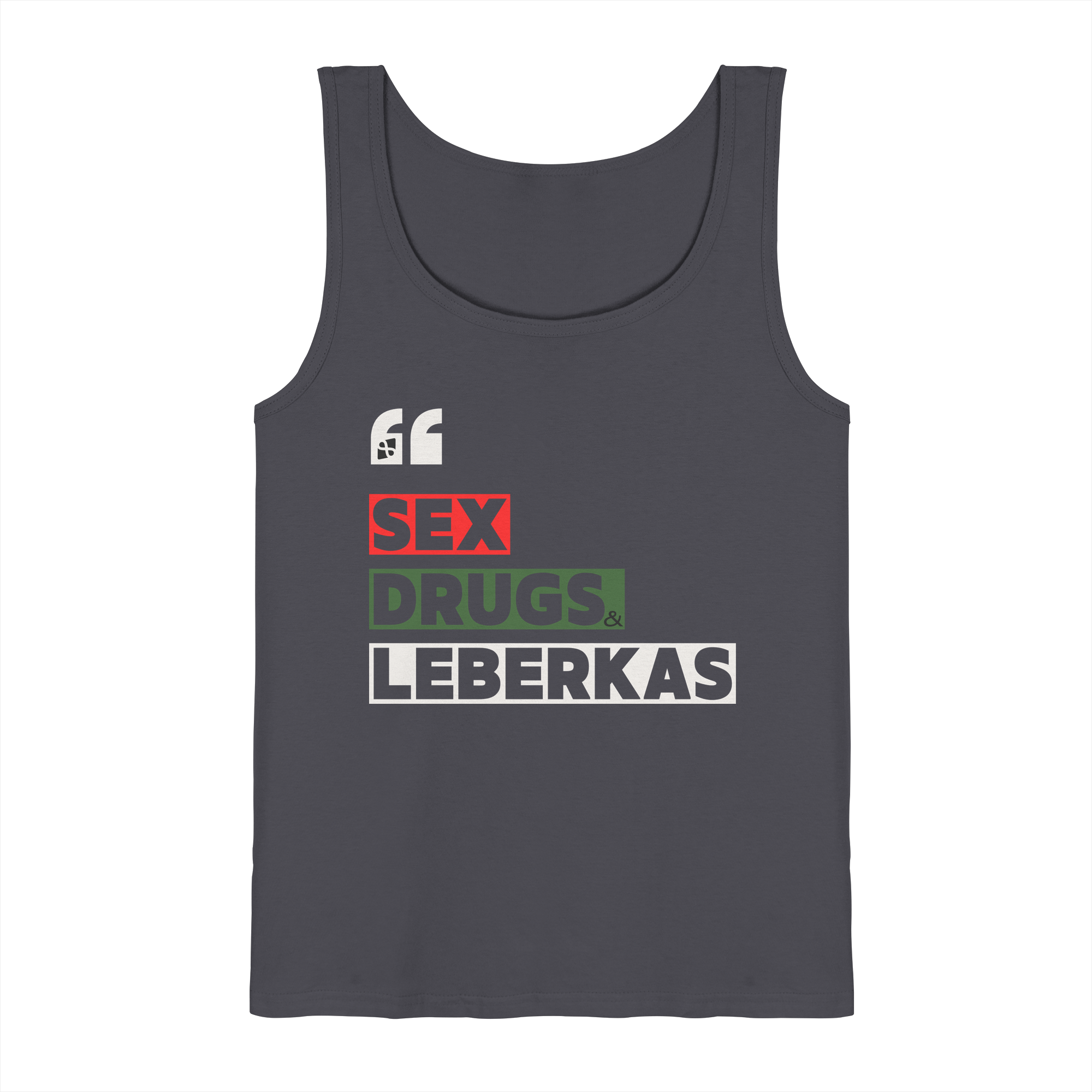 SDL- "SEX DRUGS & LEBERKAS" - Tank-Top