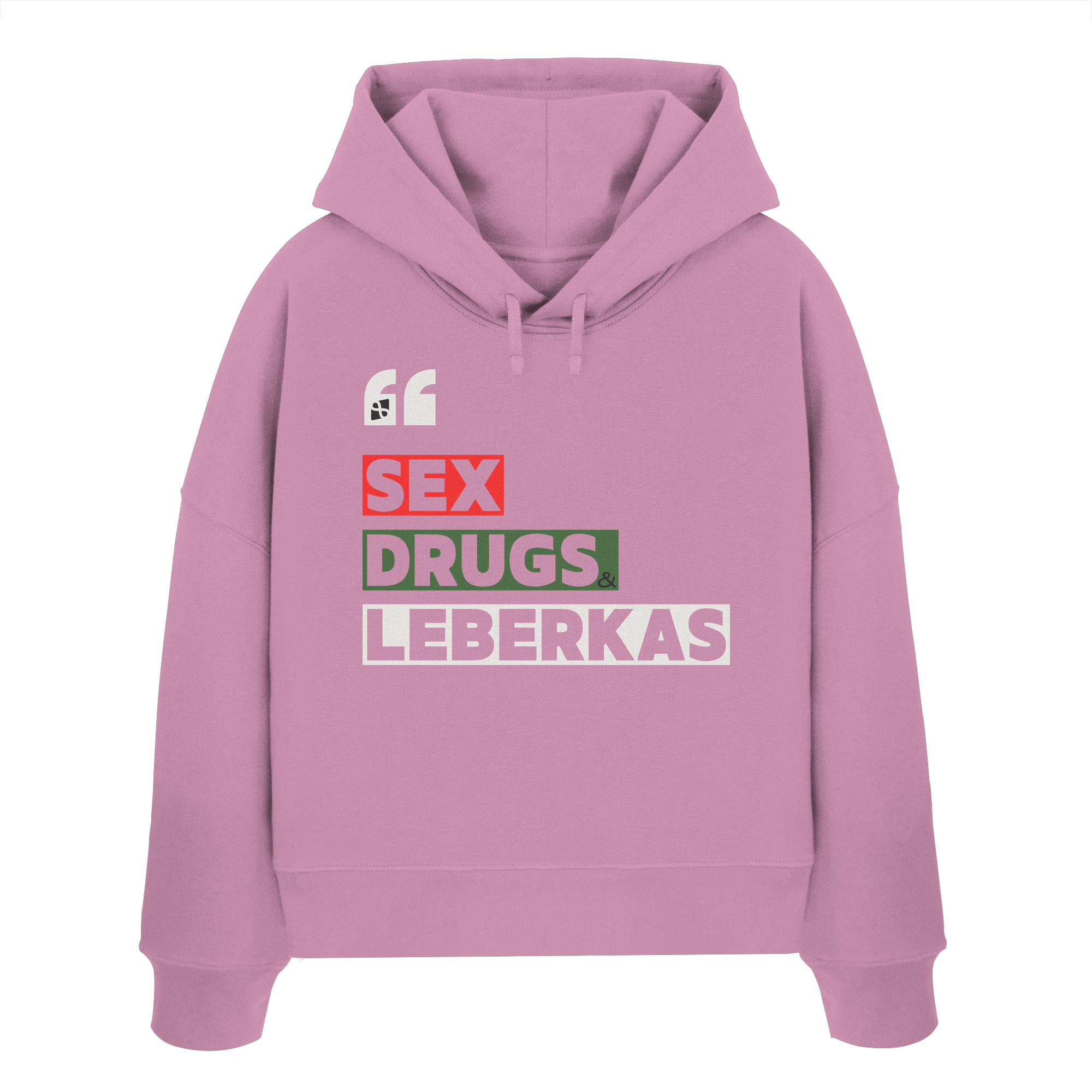 SDL- "SEX DRUGS & LEBERKAS" - Womens Organic Boxcut Hoodie