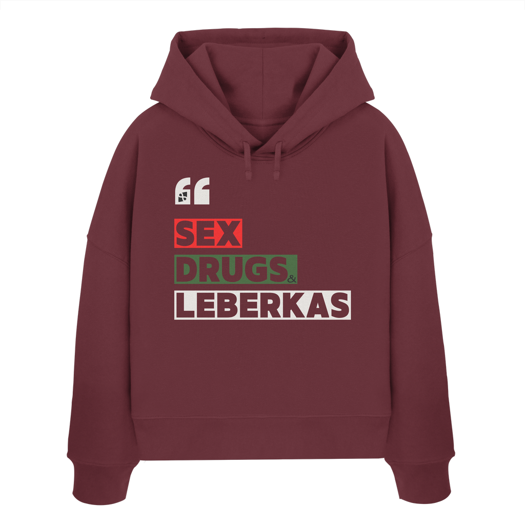 SDL- "SEX DRUGS & LEBERKAS" - Womens Organic Boxcut Hoodie