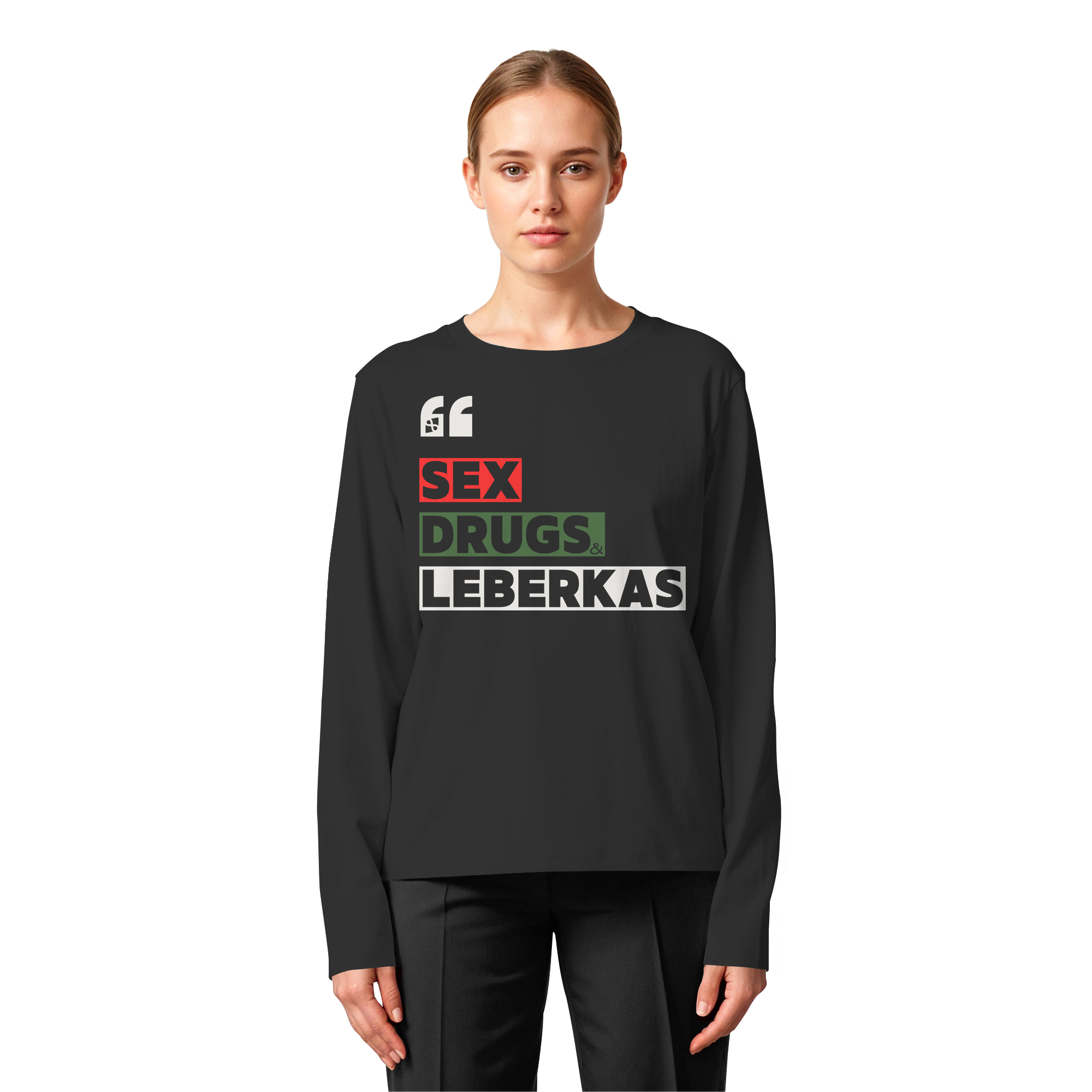 SDL- "SEX DRUGS & LEBERKAS" - Womens Organic Longsleeve T-Shirt